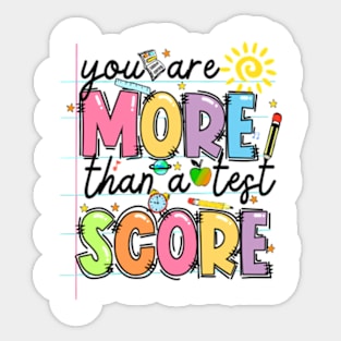 You Are More Than A Test Score Sticker